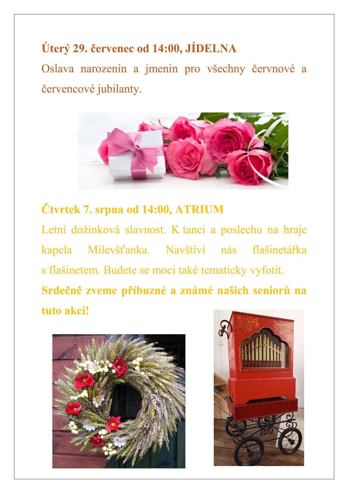 AKCE NA ČERVENEC A SRPEN 